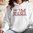 Retro Tball Mama Art Baseball Mom Softball Wmen Hoodie Retro Tball Mama Art Baseball Mom Softball Wmen Hoodie