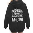 Cute My Favorite Baseball Player Calls Me Mom Baseball Moms Women Hoodie Back Print Cute My Favorite Baseball Player Calls Me Mom Baseball Moms Women Hoodie Back Print