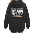 Let Me Through My Son Is Out The Field Baseball Mom Women Hoodie Back Print
