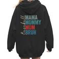 Mama Mommy Mom Bruh Baseball Mom Lover Mother's Day Women Hoodie Back Print Mama Mommy Mom Bruh Baseball Mom Lover Mother's Day Women Hoodie Back Print