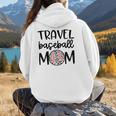 Travel Baseball Mom Travel Team Game Day Travel Sports Mom Women Hoodie Back Print
