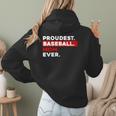 Proudest Baseball Mom Ever Women Hoodie Back Print Proudest Baseball Mom Ever Women Hoodie Back Print