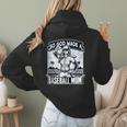So God Made A Baseball Mom Baseball Player Women Hoodie Back Print So God Made A Baseball Mom Baseball Player Women Hoodie Back Print