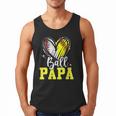 Ball Papa Softball Baseball Dad Daddy Men Tank Top Ball Papa Softball Baseball Dad Daddy Men Tank Top