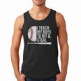 Baseball Dads Baseball Dad I Teach My Boys To Hit And Steal Men Tank Top