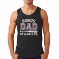 Bonus Dad Shirt Baseball Dad Fathers Day Men Tank Top