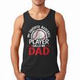 My Favorite Baseball Player Calls Me Dad Baseball Dad Men Tank Top My Favorite Baseball Player Calls Me Dad Baseball Dad Men Tank Top