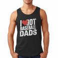 I Love Hot Baseball Dads Gag Y2k Valentines Joke Men Tank Top