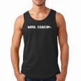 Mrs Coach Football Basketball Baseball Coach Wife Men Tank Top Mrs Coach Football Basketball Baseball Coach Wife Men Tank Top