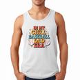 Baseball In My Chill Baseball Dad Era Retro Bright Vibes Men Tank Top Baseball In My Chill Baseball Dad Era Retro Bright Vibes Men Tank Top