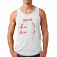 Part Time Warm Up Partner Pitching Baseball Full Time Dad Men Tank Top Part Time Warm Up Partner Pitching Baseball Full Time Dad Men Tank Top