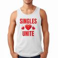 Singles Unite Valentines Day Humor For Singles Raglan Baseball Tee Men Tank Top Singles Unite Valentines Day Humor For Singles Raglan Baseball Tee Men Tank Top