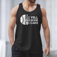 Baseball Fan I Yell Because I Care Baseball Dads Men Tank Top Baseball Fan I Yell Because I Care Baseball Dads Men Tank Top