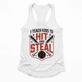 I Teach Kids To Hit And Steal Baseball Softball Coach Premium Tri-Blend Flowy Tank I Teach Kids To Hit And Steal Baseball Softball Coach Premium Tri-Blend Flowy Tank