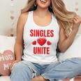 Singles Unite Valentines Day Humor For Singles Raglan Baseball Tee Flowy Tank Singles Unite Valentines Day Humor For Singles Raglan Baseball Tee Flowy Tank