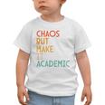 Chaos But Make It Academic Retro Back To School Graphic Toddler T-Shirt Chaos But Make It Academic Retro Back To School Graphic Toddler T-Shirt