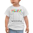 Last Day Of Elementary Sign My Shirt Back To School Graphic Toddler T-Shirt Last Day Of Elementary Sign My Shirt Back To School Graphic Toddler T-Shirt