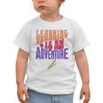 Learning Back To School Is a Motivational Graphic Toddler T-Shirt Learning Back To School Is a Motivational Graphic Toddler T-Shirt