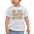 Oh Hey Kindergarten Cute Groovy Back To School Kindergarten Graphic Toddler T-Shirt Oh Hey Kindergarten Cute Groovy Back To School Kindergarten Graphic Toddler T-Shirt