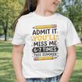 Admit It You'Ll Miss Me 6-7 Times This Summer Back To School Graphic Toddler T-Shirt Admit It You'Ll Miss Me 6-7 Times This Summer Back To School Graphic Toddler T-Shirt