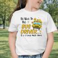 Back To School Be Nice To The Bus Driver Magic School Bus Graphic Toddler T-Shirt Back To School Be Nice To The Bus Driver Magic School Bus Graphic Toddler T-Shirt