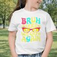 Bro First Day Of School Back To School Bruh Here We Go Again Graphic Toddler T-Shirt