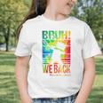 Bruh We Back First Day Of School Kids Back To School Boys Graphic Toddler T-Shirt