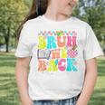 Bruh We Back Paraprofessional Back To School Graphic Toddler T-Shirt Bruh We Back Paraprofessional Back To School Graphic Toddler T-Shirt