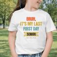 Bruh It's My Last First Day Senior 2026 Back To School Graphic Toddler T-Shirt