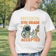 Mission Fifth 5th Grade Accepted Astronaut Back To School Graphic Toddler T-Shirt Mission Fifth 5th Grade Accepted Astronaut Back To School Graphic Toddler T-Shirt