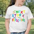 Next Stop Preschool Preschool Back To School 2024 Graphic Toddler T-Shirt Next Stop Preschool Preschool Back To School 2024 Graphic Toddler T-Shirt