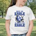 Once An Eagle Always An Eagle Back To School Spirit B Graphic Toddler T-Shirt Once An Eagle Always An Eagle Back To School Spirit B Graphic Toddler T-Shirt