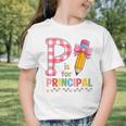 P Is For Principal Back To School Pencil Bow Principal Women Graphic Toddler T-Shirt P Is For Principal Back To School Pencil Bow Principal Women Graphic Toddler T-Shirt