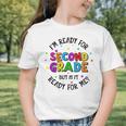 Ready For 2nd Grade But Is It Ready For Me Back To School Graphic Toddler T-Shirt
