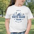Sixth Grade Team Back To School Graphic Toddler T-Shirt Sixth Grade Team Back To School Graphic Toddler T-Shirt