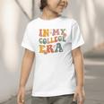 In My College Era First Day Of University Back To School Graphic Toddler T-Shirt
