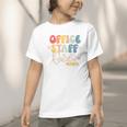 Office Staff Rocks Back To School Secretary Administrative Graphic Toddler T-Shirt Office Staff Rocks Back To School Secretary Administrative Graphic Toddler T-Shirt