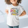 Watch Out Pre-K Here I Come Back To School Pre-K Graphic Toddler T-Shirt Watch Out Pre-K Here I Come Back To School Pre-K Graphic Toddler T-Shirt