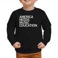 America Needs Music Education Advocacy Back To School Graphic Toddler Sweatshirt America Needs Music Education Advocacy Back To School Graphic Toddler Sweatshirt