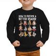 How To Become a Better Reader Dog Back To School Graphic Toddler Sweatshirt How To Become a Better Reader Dog Back To School Graphic Toddler Sweatshirt