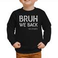 Bruh We Back 5th Grade First Day Of School Back To School Graphic Toddler Sweatshirt