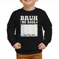 Bruh We Back To School First Day Boys Teens Student Sign My Graphic Toddler Sweatshirt Bruh We Back To School First Day Boys Teens Student Sign My Graphic Toddler Sweatshirt