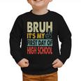 Bruh Its My First Day Of High School Back To School Boy Kid Graphic Toddler Sweatshirt Bruh Its My First Day Of High School Back To School Boy Kid Graphic Toddler Sweatshirt