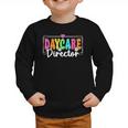 Daycare Director Back To School Daycare Provider Graphic Toddler Sweatshirt Daycare Director Back To School Daycare Provider Graphic Toddler Sweatshirt