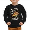 My Favorite Subject Is Lunch Pizza Back To School Graphic Toddler Sweatshirt My Favorite Subject Is Lunch Pizza Back To School Graphic Toddler Sweatshirt