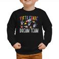 Fifth Grade Dream Team Astronaut 5th Grade Back To School Graphic Toddler Sweatshirt Fifth Grade Dream Team Astronaut 5th Grade Back To School Graphic Toddler Sweatshirt