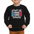 Game On 5th Grade Back To School Video Gamer Boys Kids Graphic Toddler Sweatshirt Game On 5th Grade Back To School Video Gamer Boys Kids Graphic Toddler Sweatshirt