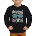 Goodbye 1st Grade Hello 2nd Grade Graduation Back To School Graphic Toddler Sweatshirt Goodbye 1st Grade Hello 2nd Grade Graduation Back To School Graphic Toddler Sweatshirt