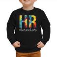 HR Director For Work Tie Dye Back To School Appreciation Day Graphic Toddler Sweatshirt HR Director For Work Tie Dye Back To School Appreciation Day Graphic Toddler Sweatshirt