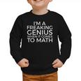 I'm a Freaking Genius When It Comes To Math Back To School Graphic Toddler Sweatshirt I'm a Freaking Genius When It Comes To Math Back To School Graphic Toddler Sweatshirt